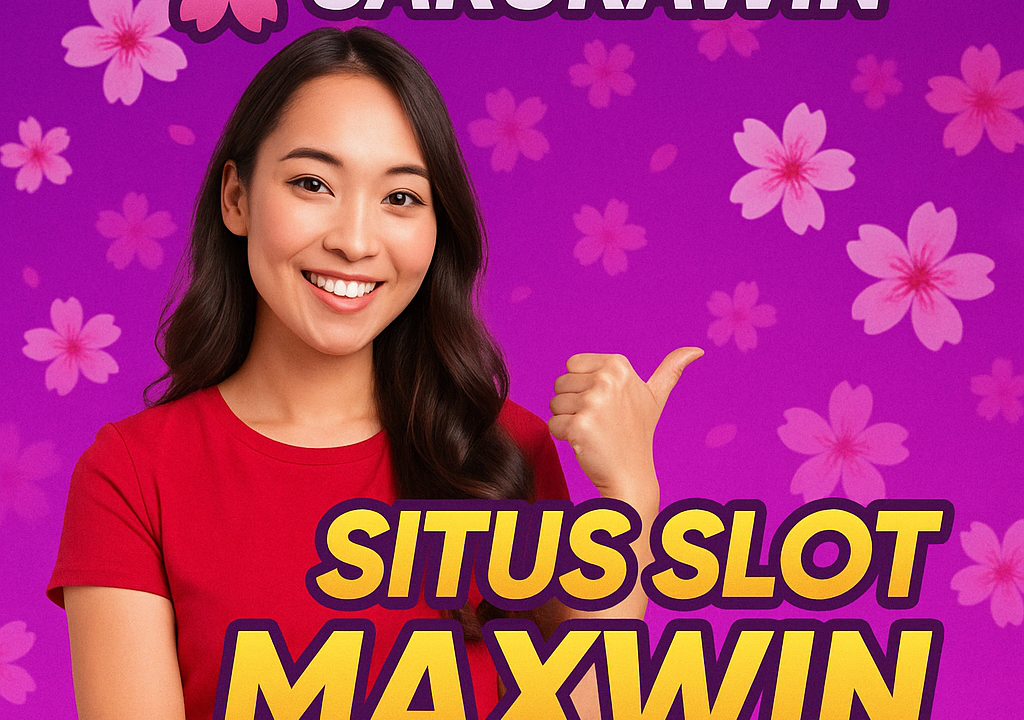Sakurawin Slot Maxwin