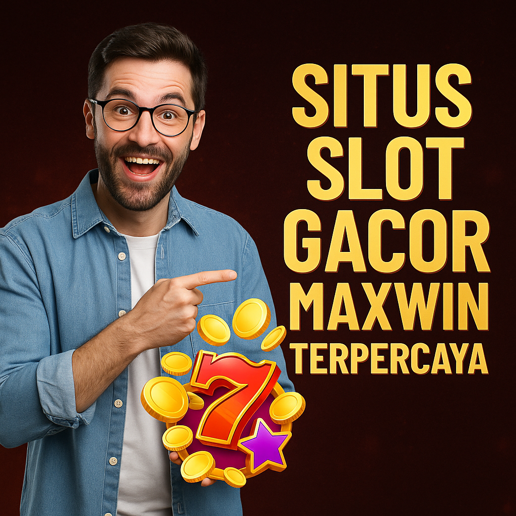 Situs Slot Gacor Maxwin