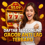 Daftar Slot Online Gacor